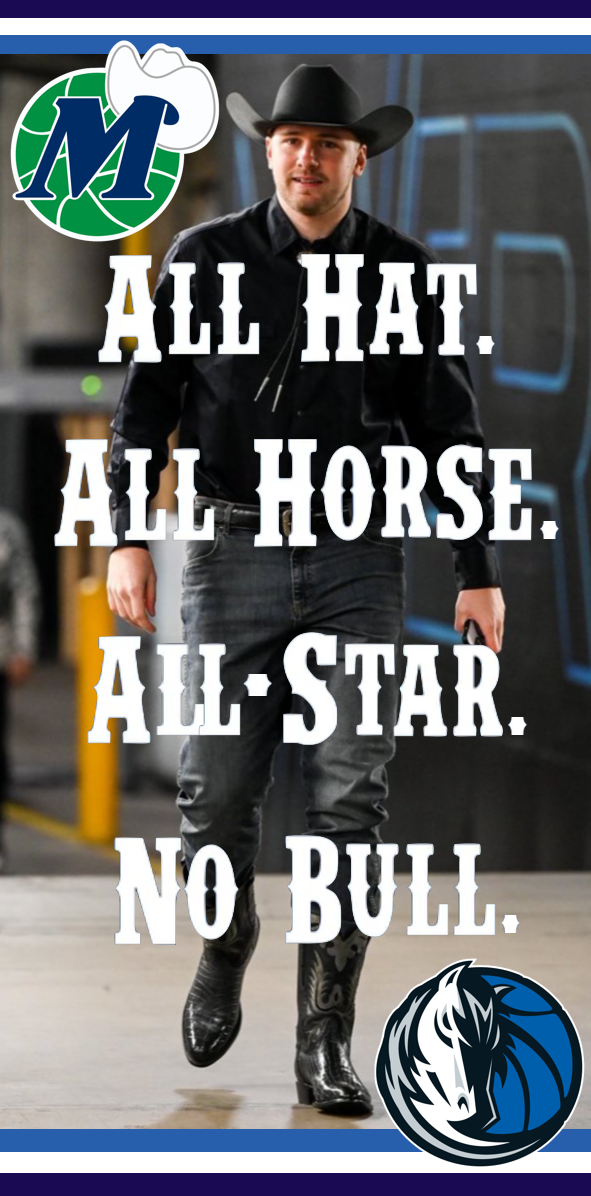 Template meme All Hat All Horse All-Star No Bull Luka Doncic Meme
