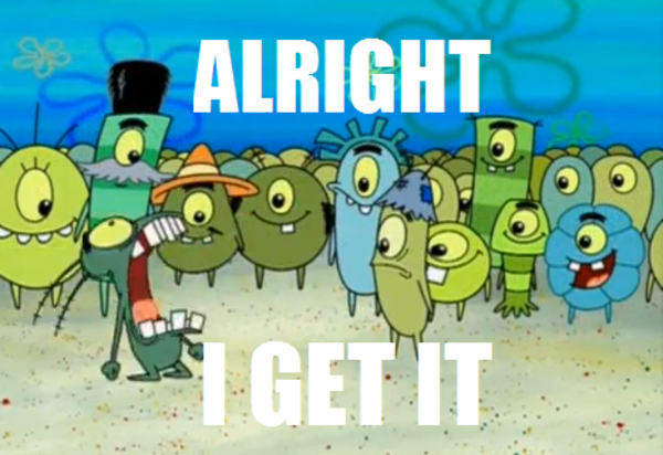 Plantilla de meme Alright I get It