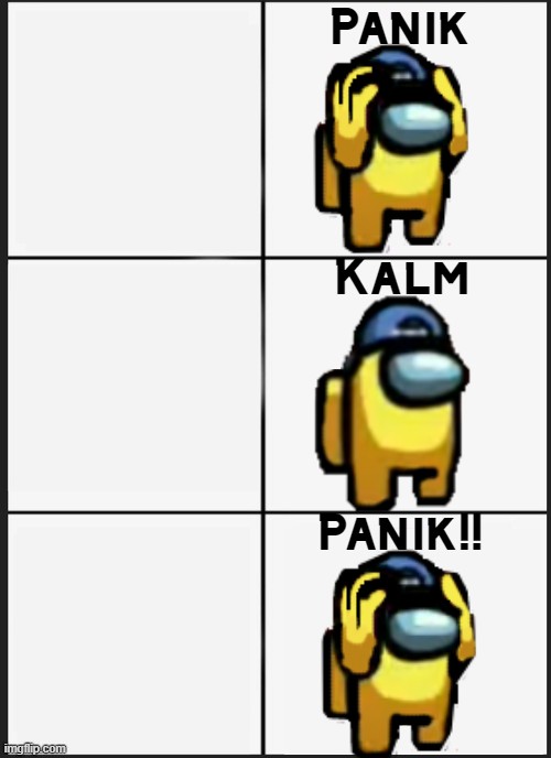 Plantilla de meme Among us Panik
