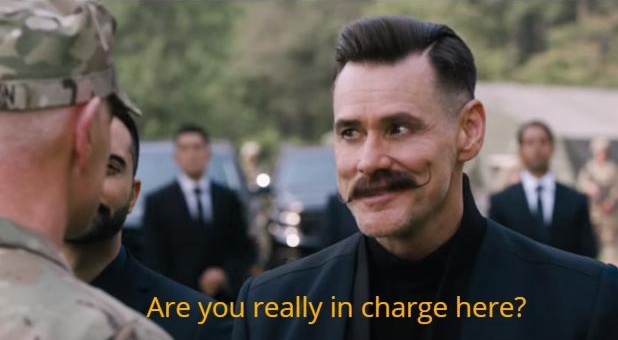 Template meme Are you really in charge here?