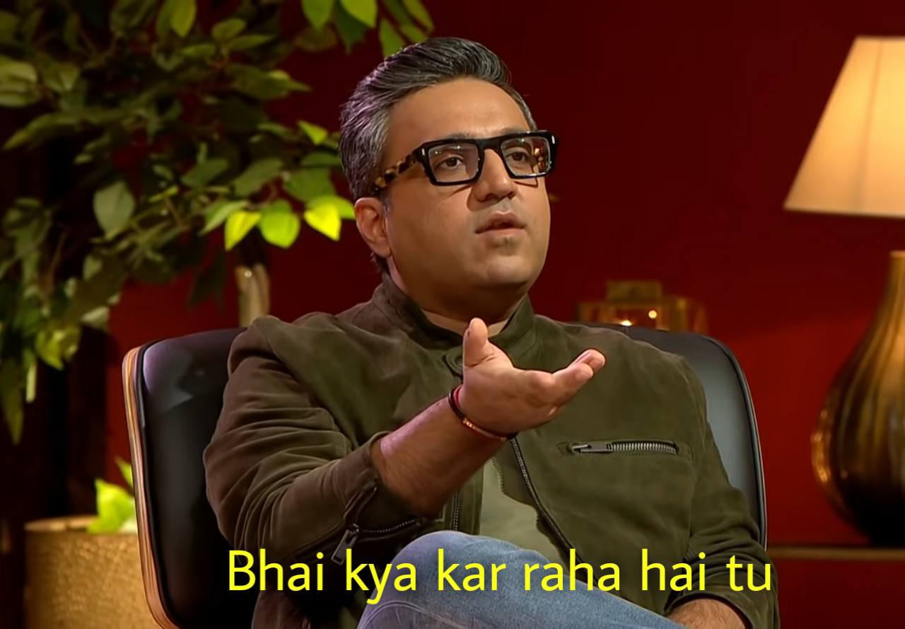 Template meme Ashneer Bhai Kya Kar raha hai tu