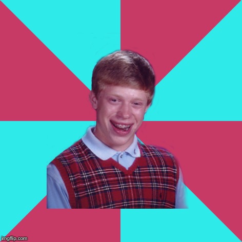 Plantilla de meme Bad Luck Brian Music