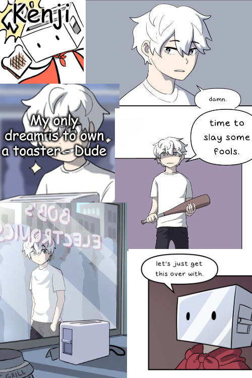 Plantilla de meme bad toaster dude temp