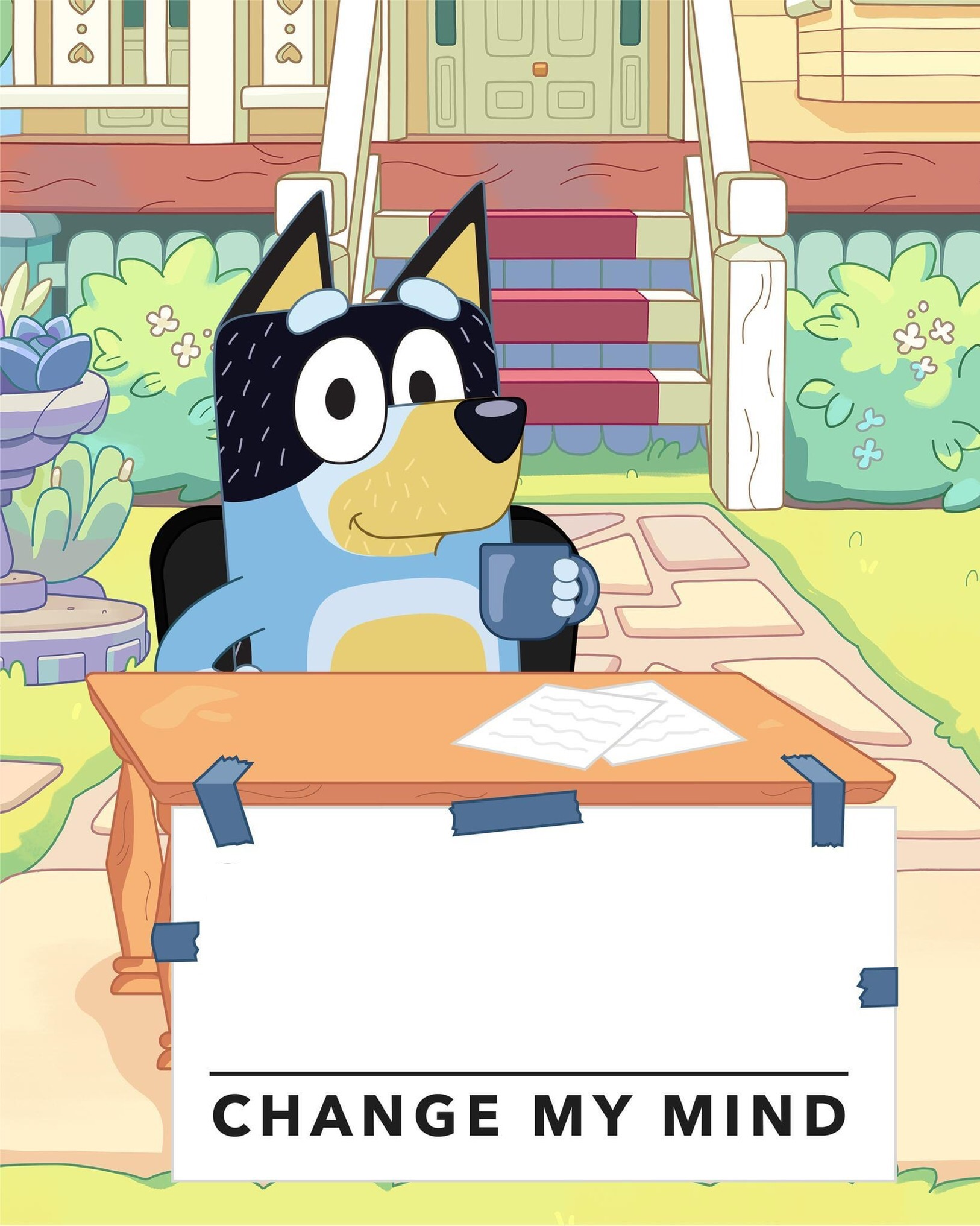 Plantilla de meme Bandit Heeler Change My Mind