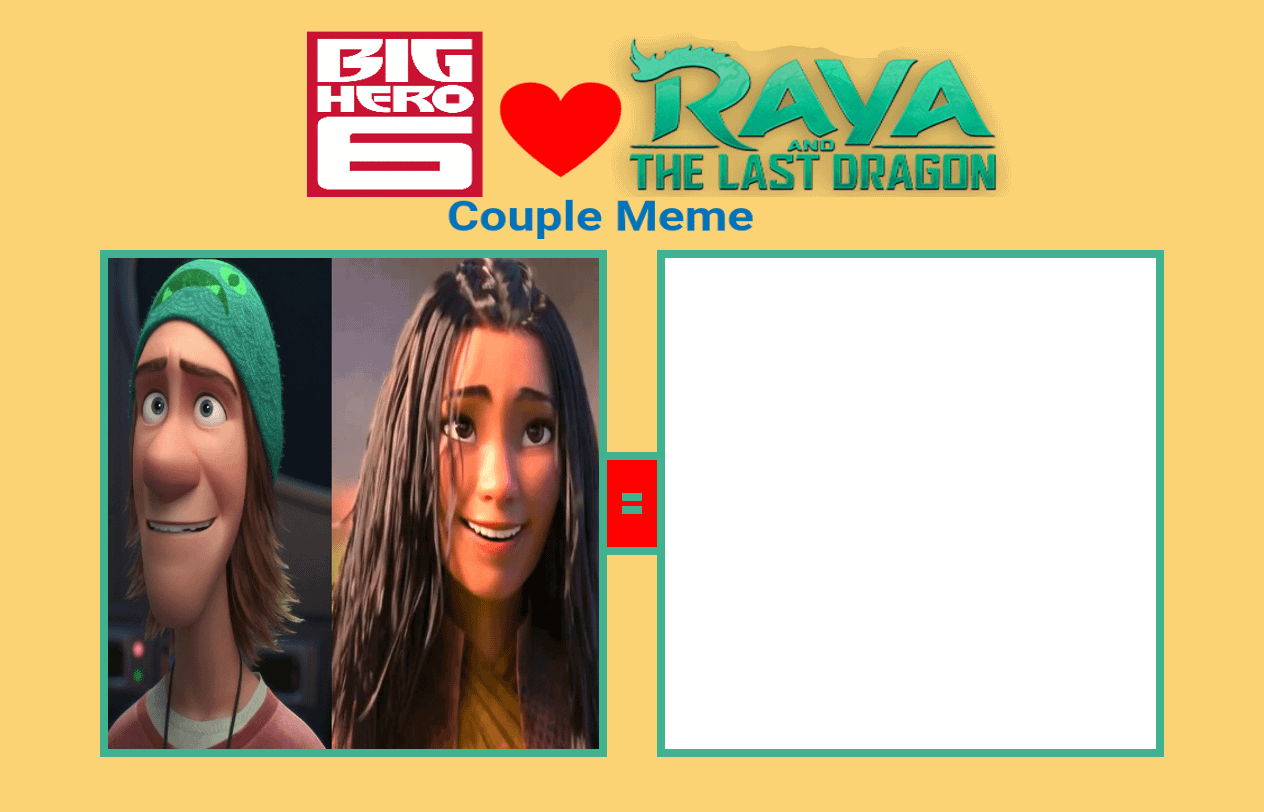 Template meme Big Hero 6 X Raya and the Last Dragon Couple Meme