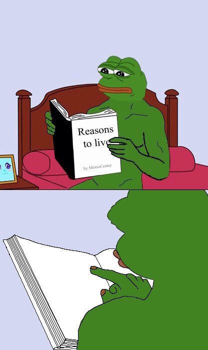 Template meme Blank Pepe Reasons to Live