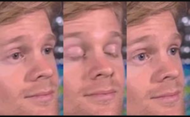 Plantilla de meme Blinking guy