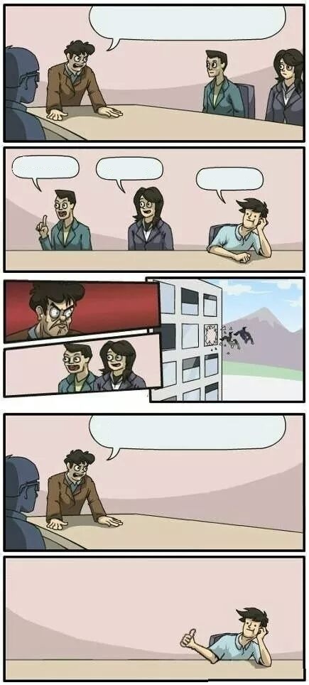 Boardroom Meeting Suggestion 2 meme template