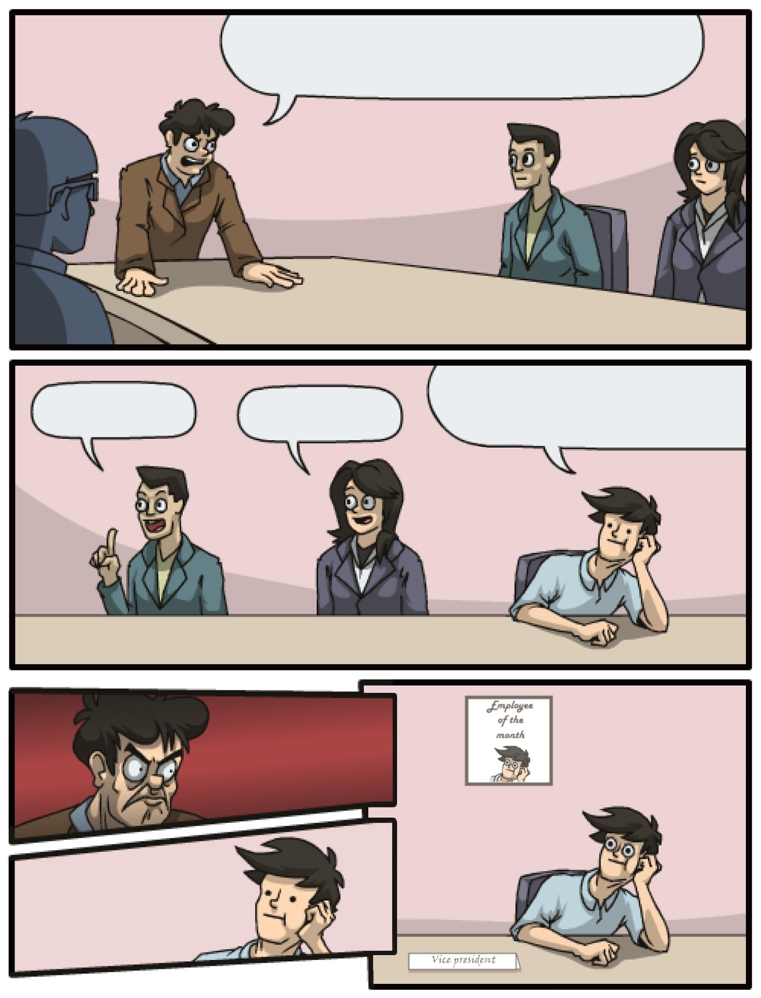 Template meme Boardroom Meeting Unexpected Ending