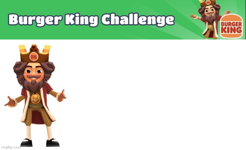 Template meme Burger King in Subway Surfers!!1!1!!