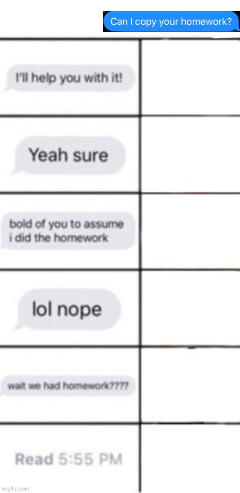 Template meme Can I copy your homework but smaller squares
