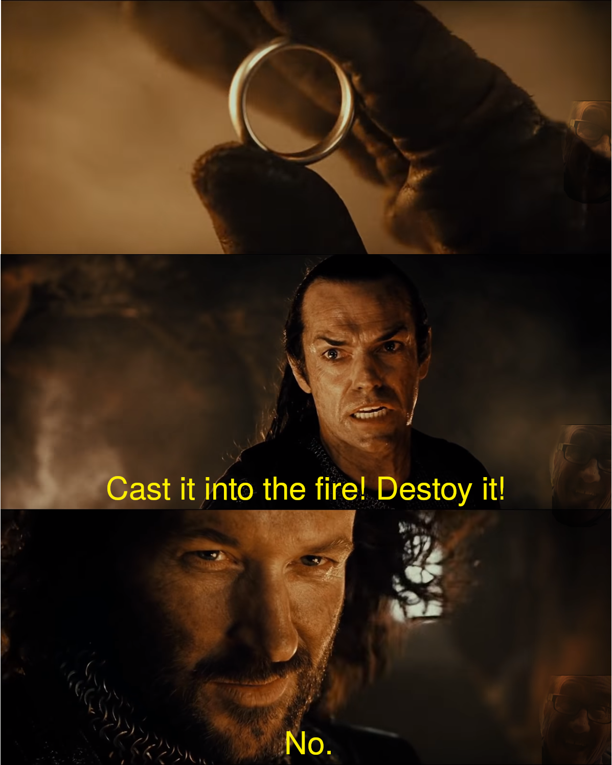 Template meme cast it into the fire