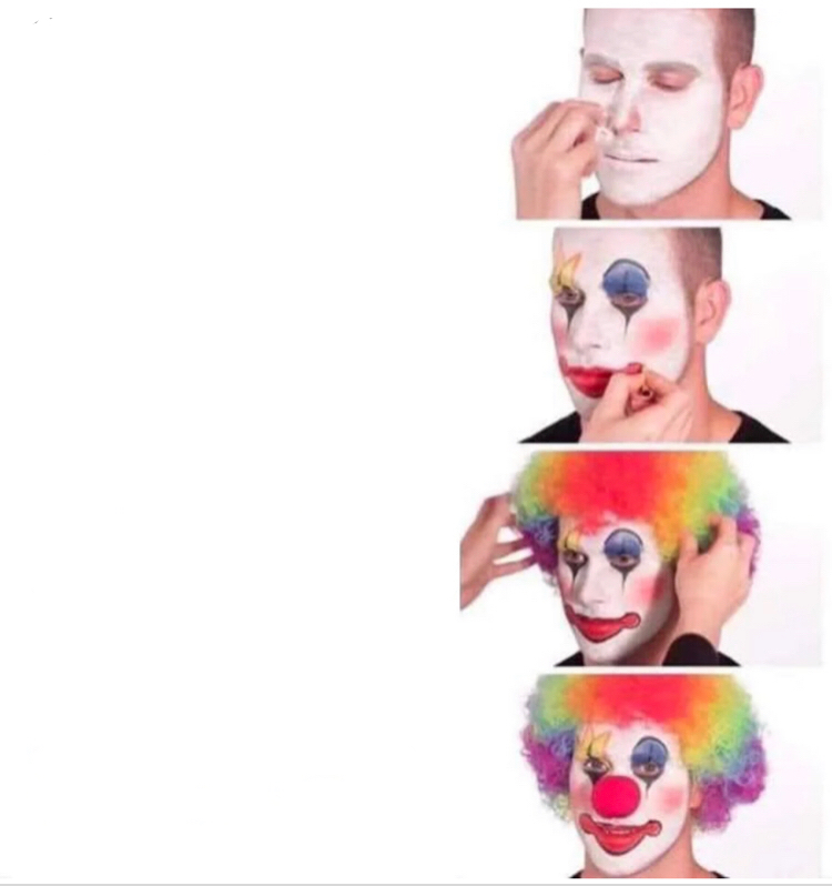 Plantilla de meme Clown Applying Makeup