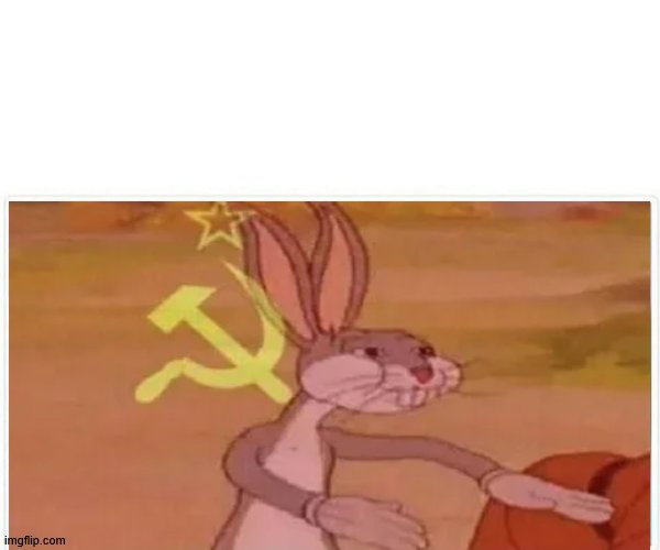 Plantilla de meme communist bugs bunny