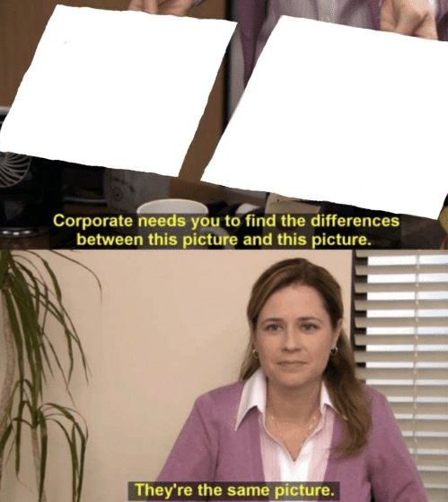 Plantilla de meme Corporate needs you to find the differences
