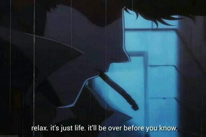 Plantilla de meme Cowboy Bebop Spike Spiegel relax. it's just life.