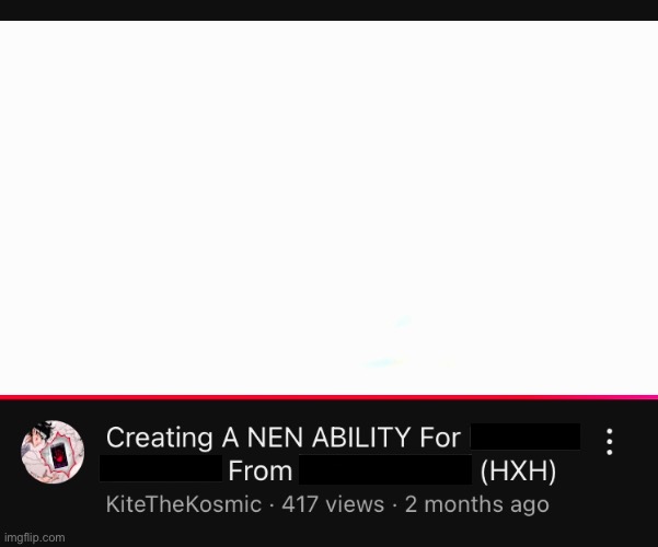 Template meme Creating a Nen Ability for ( ) from ( ) (HXH) YouTube Video