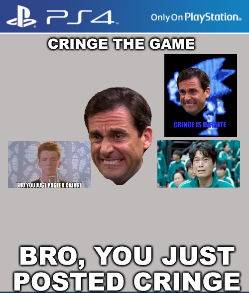 Template meme Cringe the game