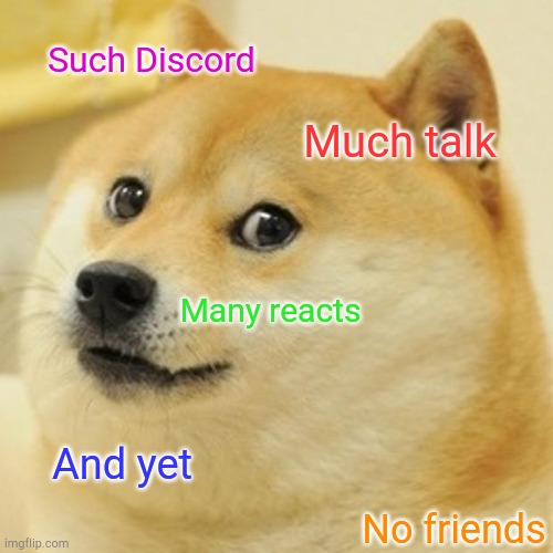 Template meme Discord, but no friends