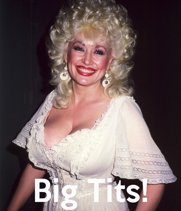 Plantilla de meme Dolly Parton big tits