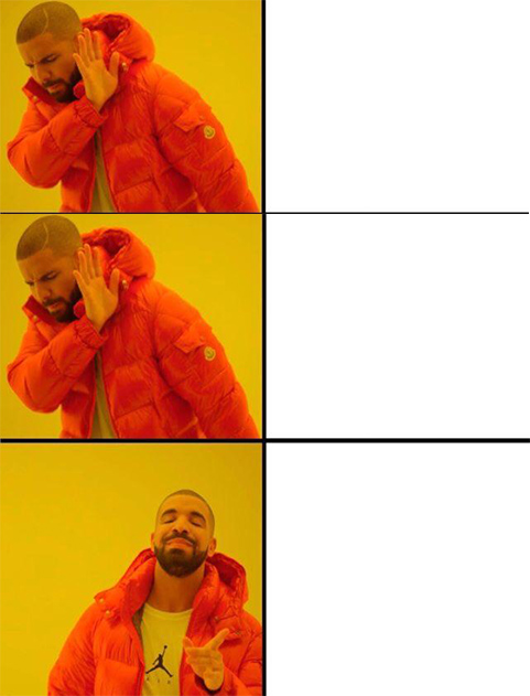 Template meme Drake meme 3 panels