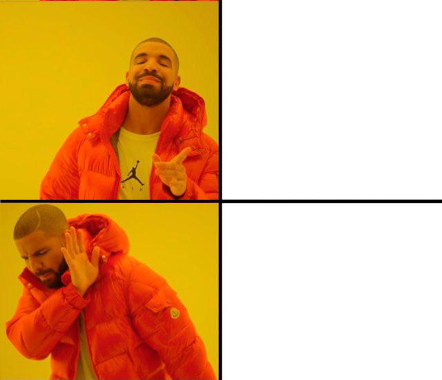 Template meme drake yes no reverse