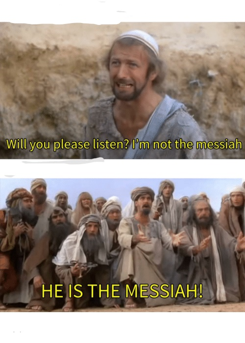Plantilla de meme He is the messiah