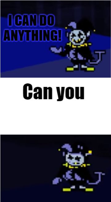 I Can Do Anything meme template