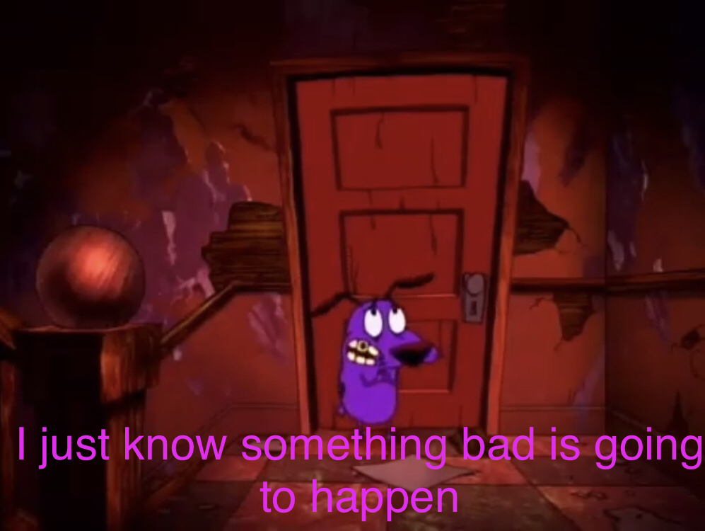 Plantilla de meme I just know something bad is going to happen