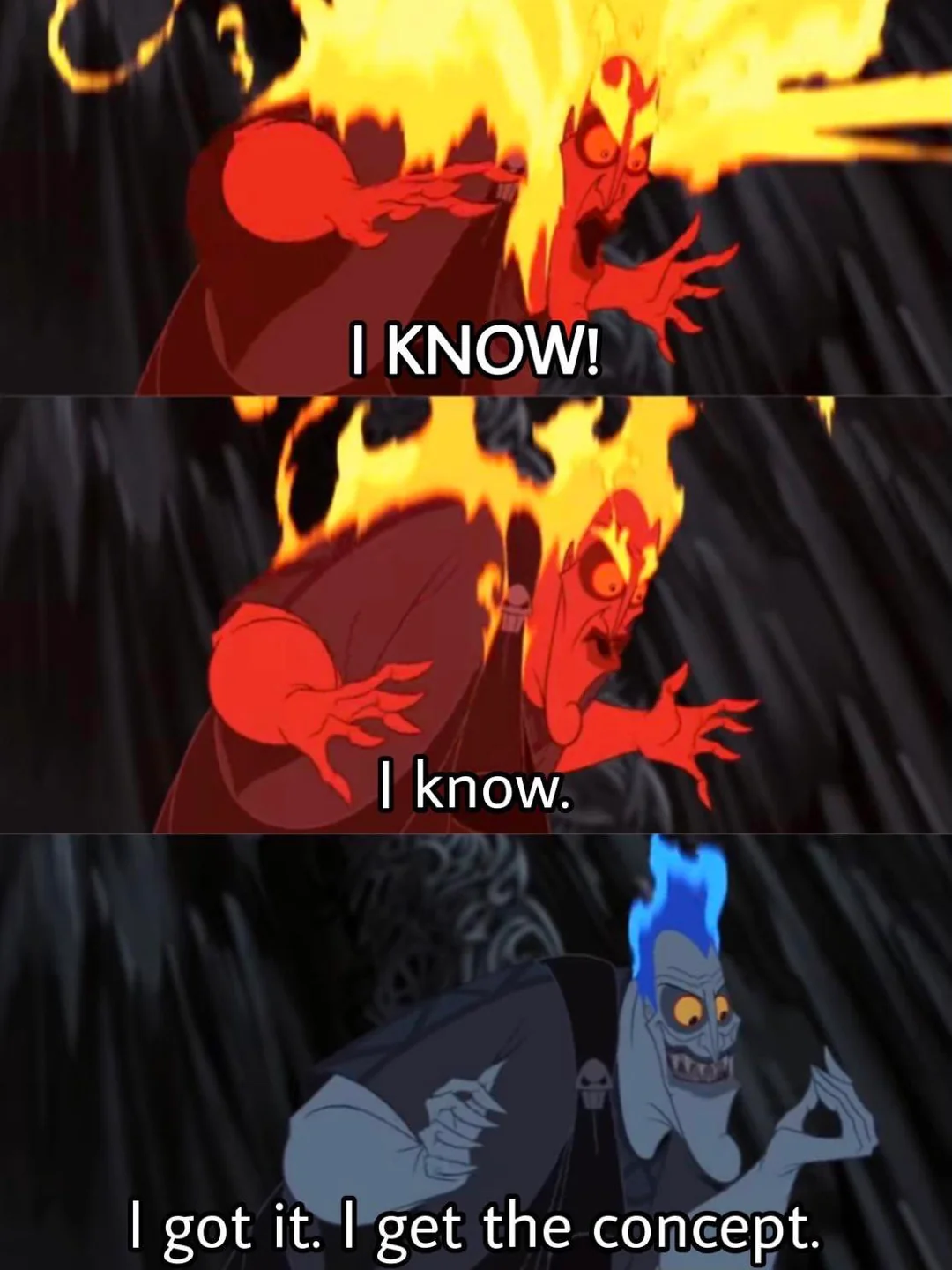 Plantilla de meme I KNOW, I get it, I get the concept. Hades