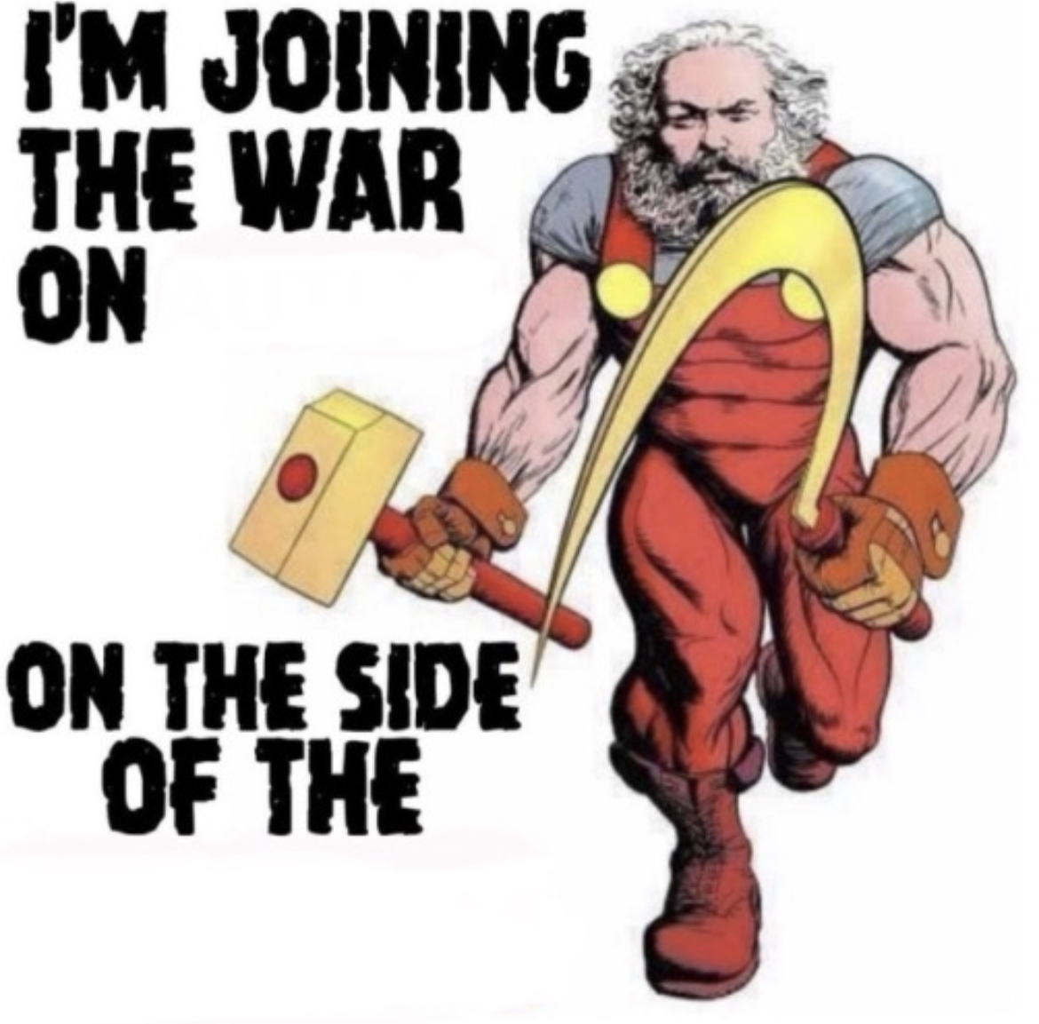 Template meme I’m joining the war on blank on the side of the blank