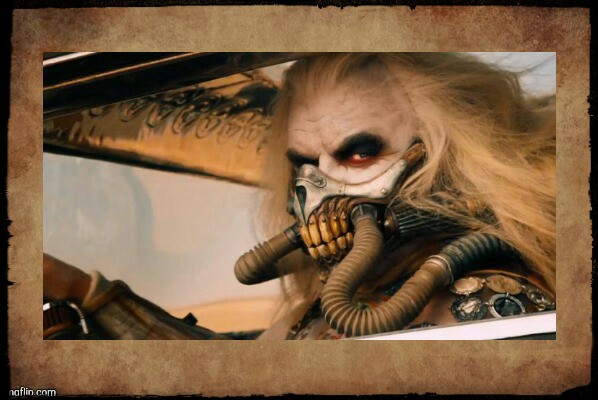 Plantilla de meme  Immortan Joe shall say,,,