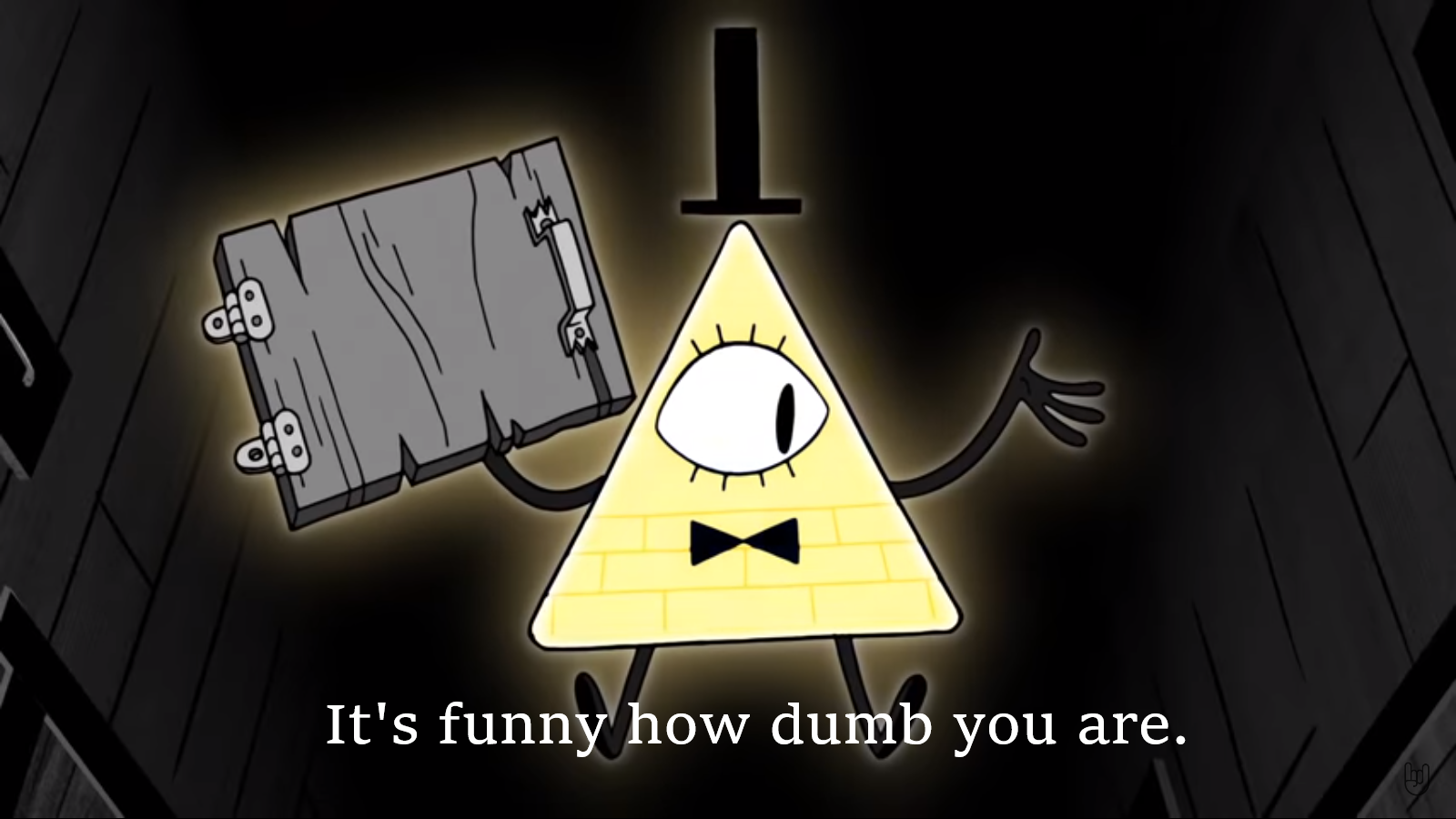 Plantilla de meme It's Funny How Dumb You Are Bill Cipher