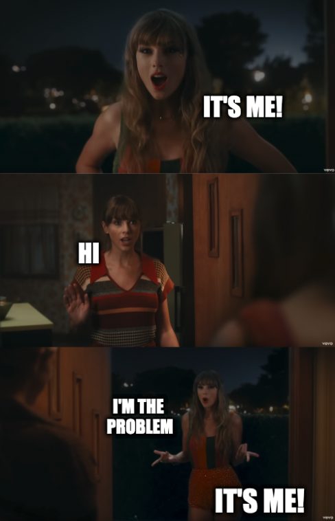 Template meme It's Me! Hi. I'm the problem it's me!