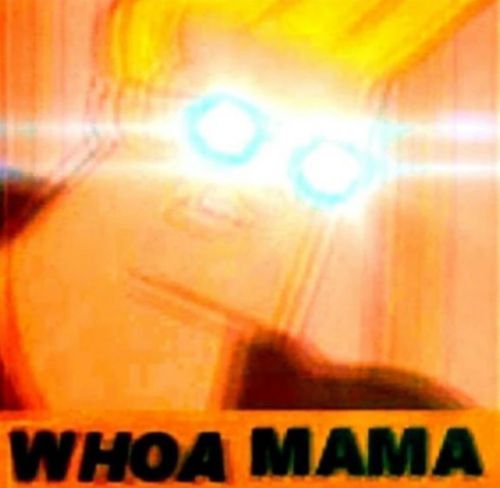 Template meme johnny bravo whoa mama