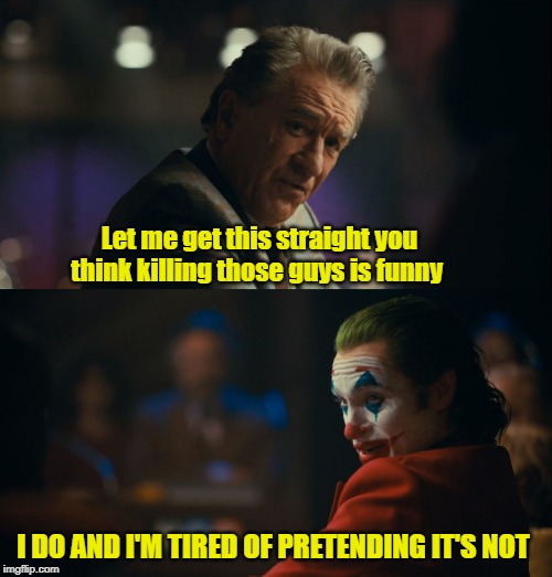 Template meme Joker meme Murray let me get this straight