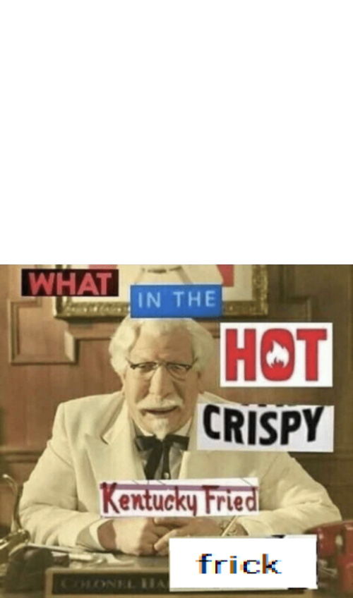 Plantilla de meme KFC meme