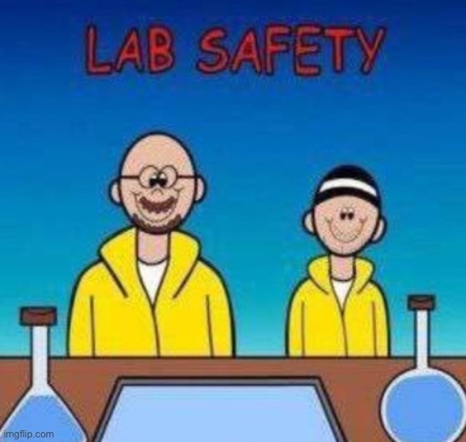 Template meme Lab safety with Walter White and Jesse Pinkman