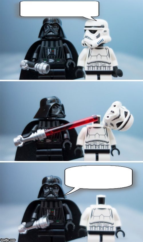 Plantilla de meme Lego Vader Kills Stormtrooper by giveuahint