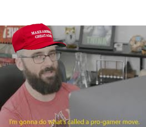 Template meme MAGA pro-gamer move