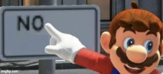 Template meme mario no sign