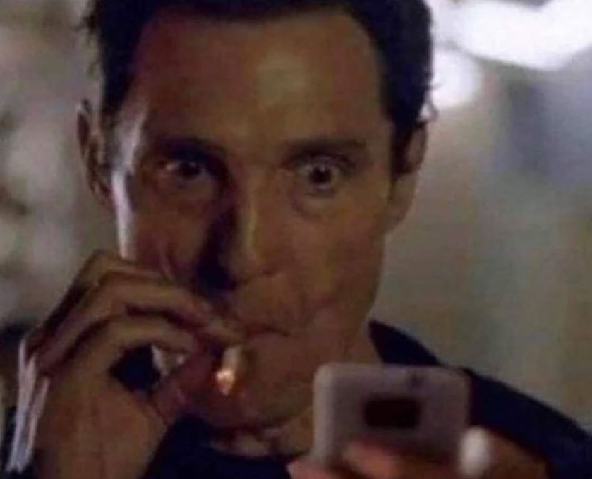 Plantilla de meme mcconaughey smoking phone