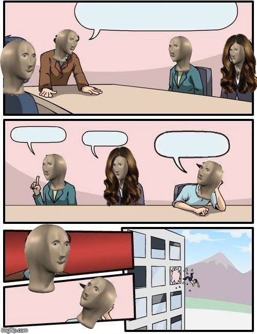 Template meme Meme Man Boardroom Meeting Suggestion