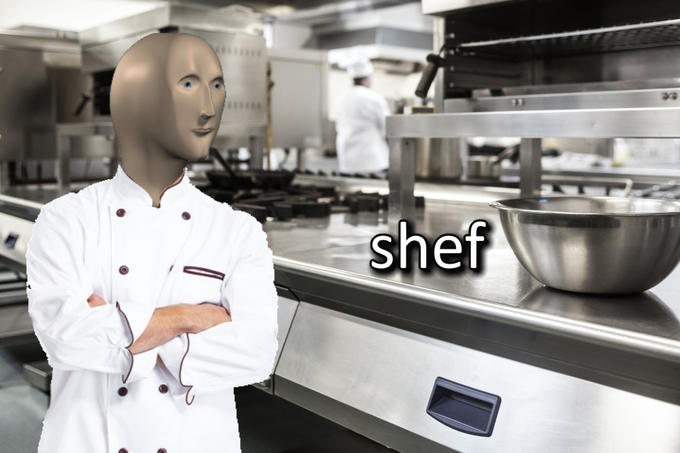 Plantilla de meme Meme Man Shef