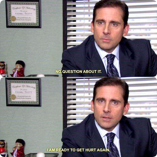 Plantilla de meme Michael Scott - I'm ready to get hurt again