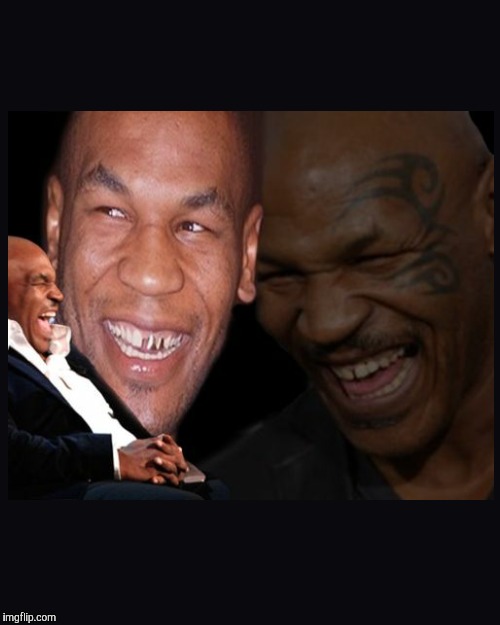 Plantilla de meme Mike Tyson thinkth thatth hilariouth