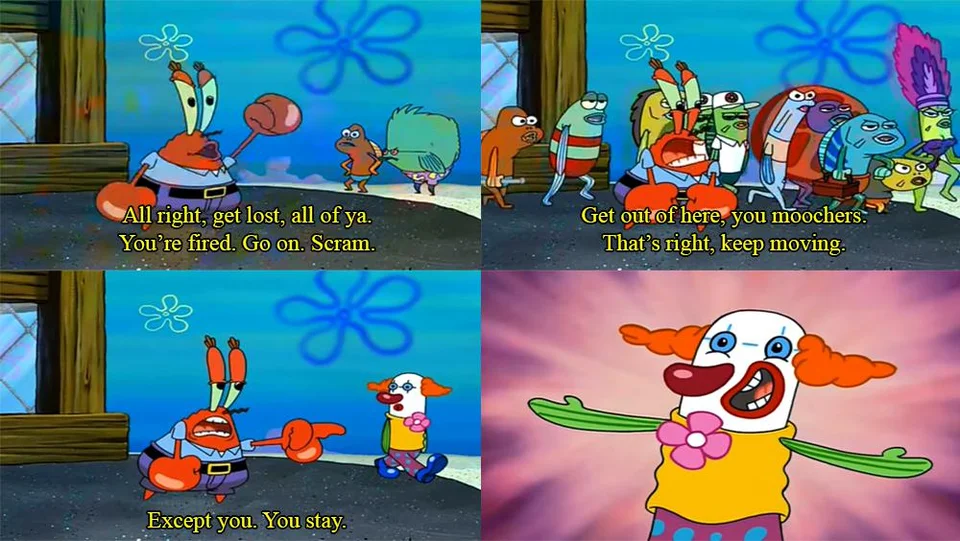 Plantilla de meme Mr Krabs Except You You Stay