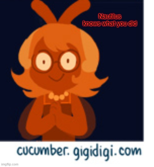 Nautilus knows what you did meme template