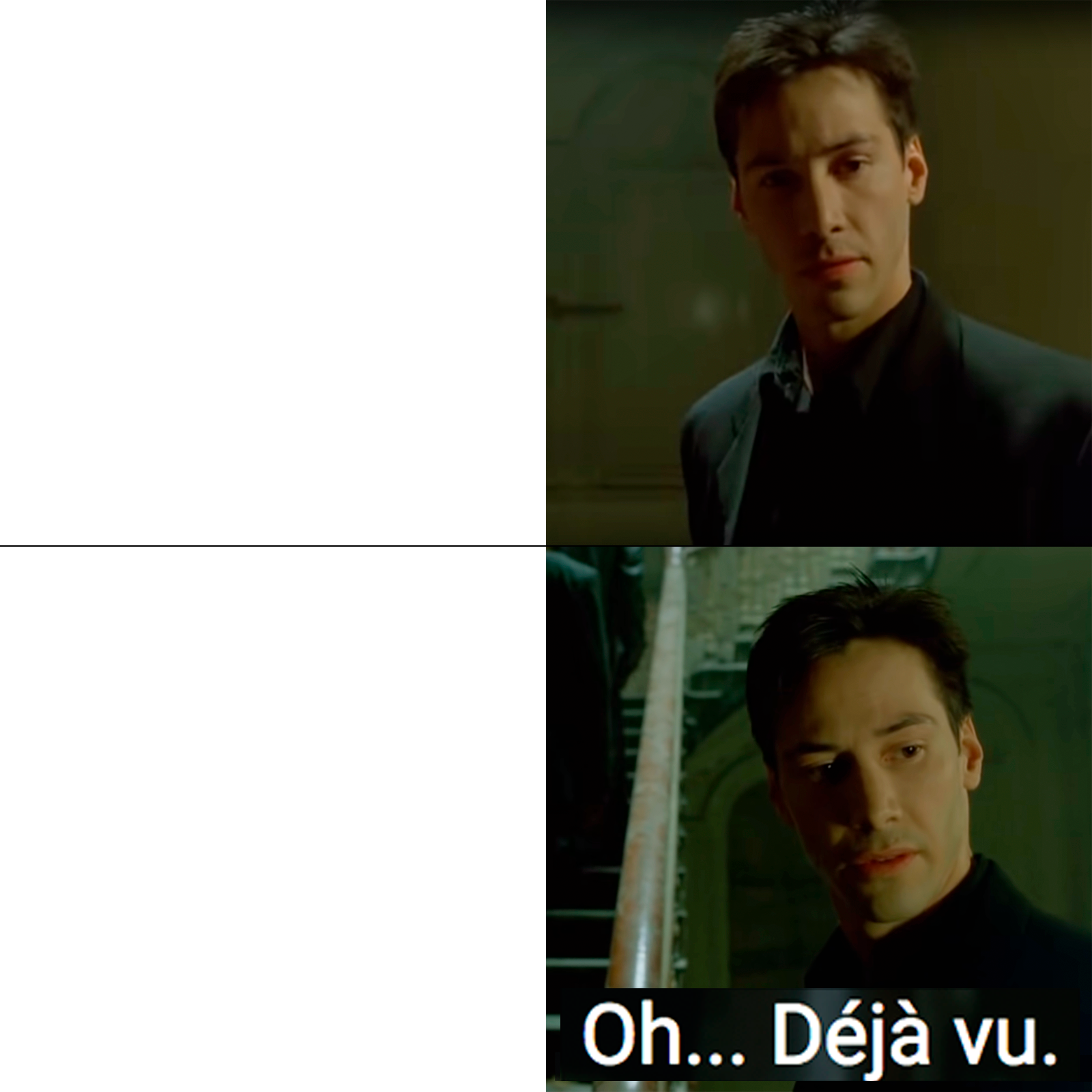 Plantilla de meme Oh Deja vu Matrix