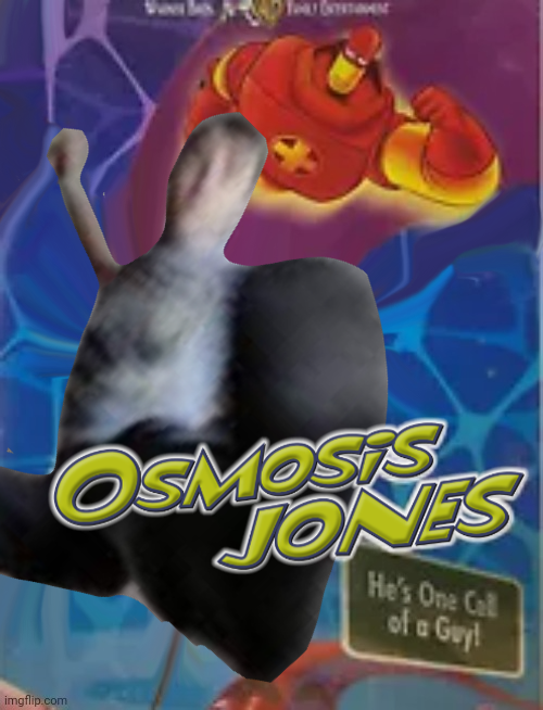 Template meme OSMOSIS JONES.